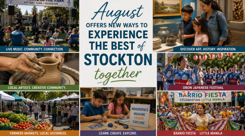 Editorial illustration showing concerts, museums, cultural festivals, local art, farmers markets, and family activities representing August community events throughout Stockton.
